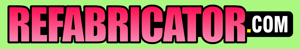 Refabricator